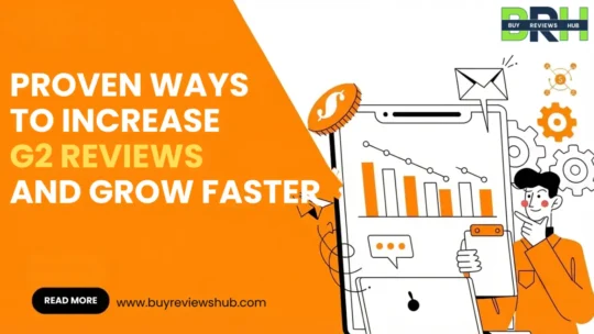Proven Ways to Increase G2 Reviews and Grow 20x Faster